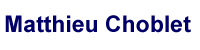 Matthieu Choblet